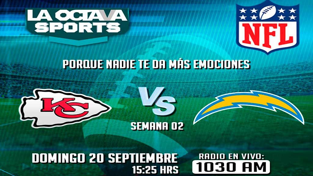 Escucha EN VIVO aquí el duelo entre Chiefs y Chargers