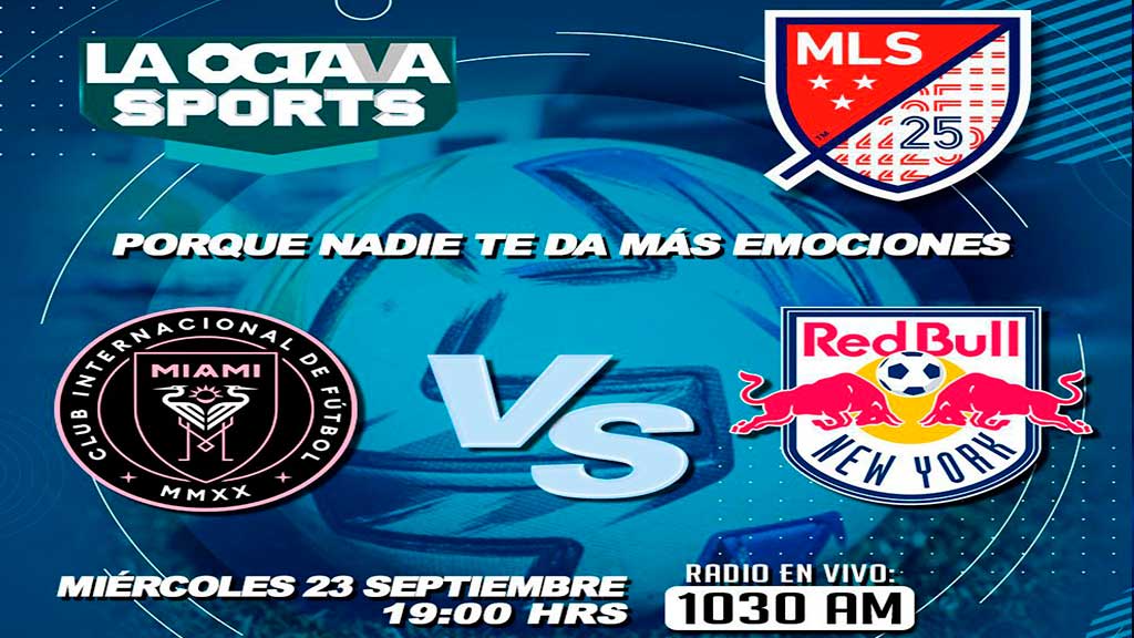 Escucha EN VIVO aquí el Inter de Miami vs NY Red Bulls