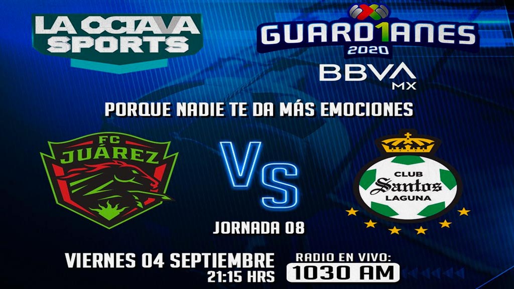 Escucha EN VIVO aquí el partido Juárez contra Santos