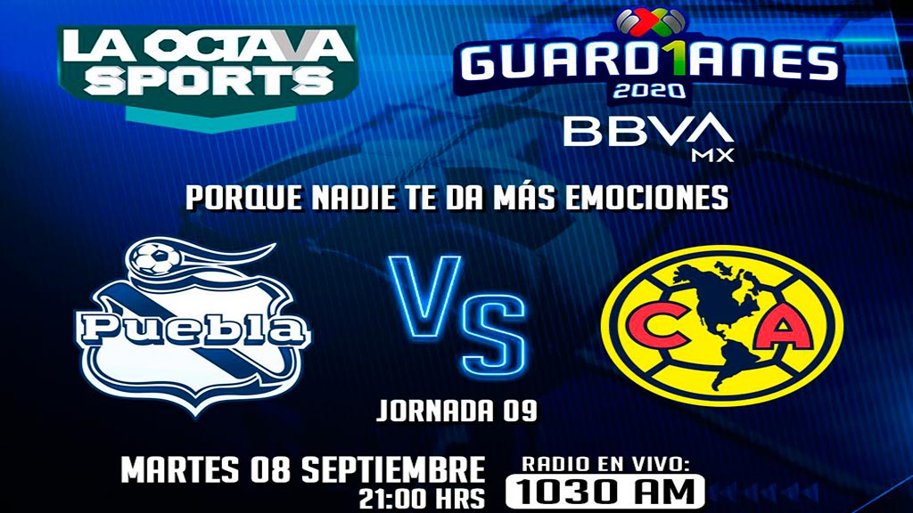 Escucha EN VIVO aquí el partido entre Puebla y América