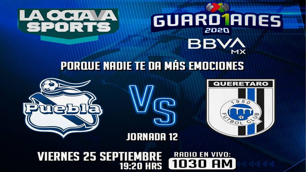 Escucha EN VIVO aquí el Puebla vs Querétaro