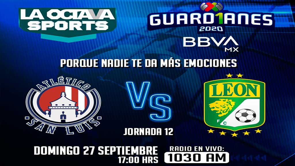 Escucha EN VIVO aquí el duelo entre Atlético de San Luis y León