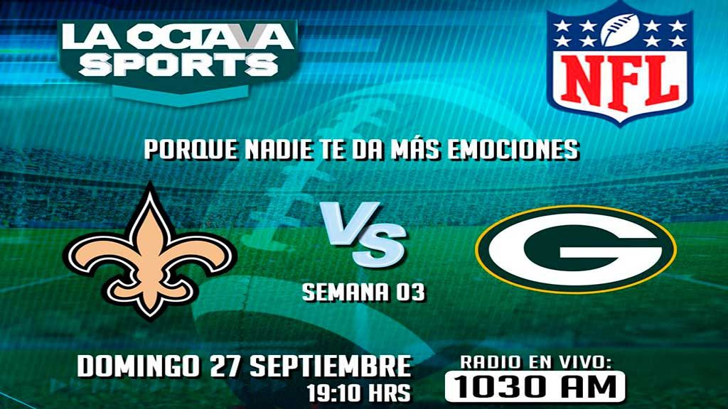 Escucha EN VIVO aquí el duelo entre Nueva Orleans y Green Bay