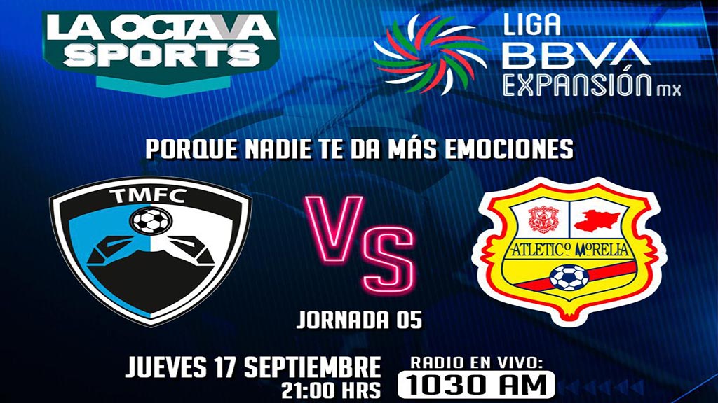 Escucha EN VIVO aquí el duelo entre Tampico y Morelia