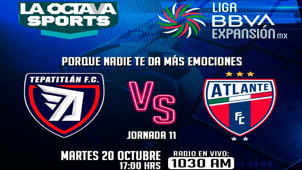 Escucha EN VIVO aquí el duelo entre Tepatitlán y Atlante