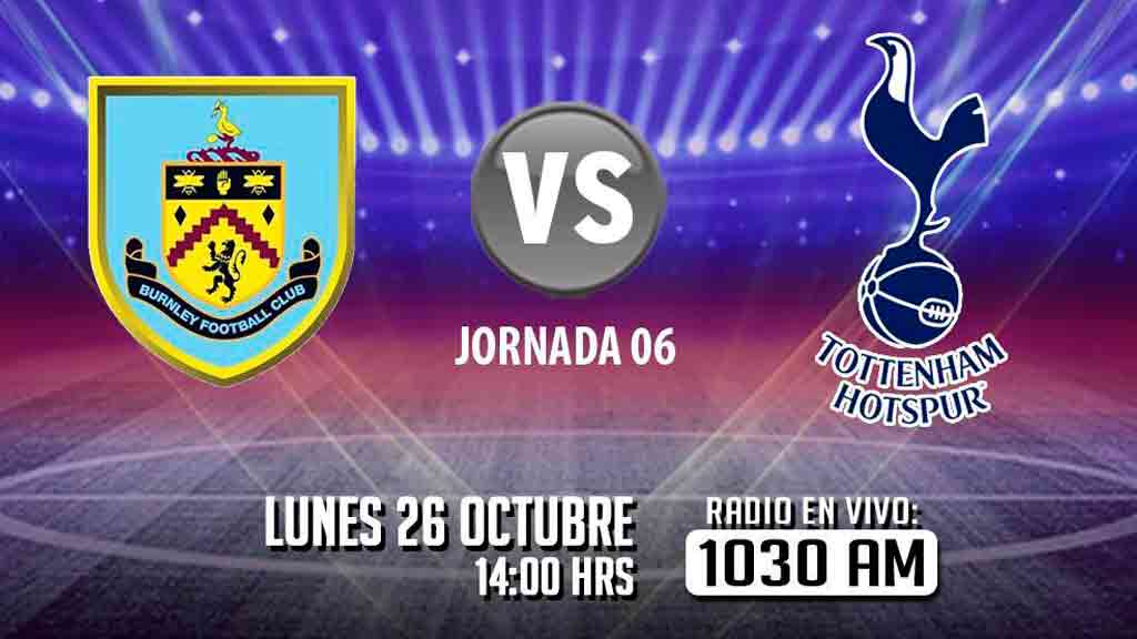 Escucha EN VIVO aquí el duelo entre Burnley y Tottenham Hotspur