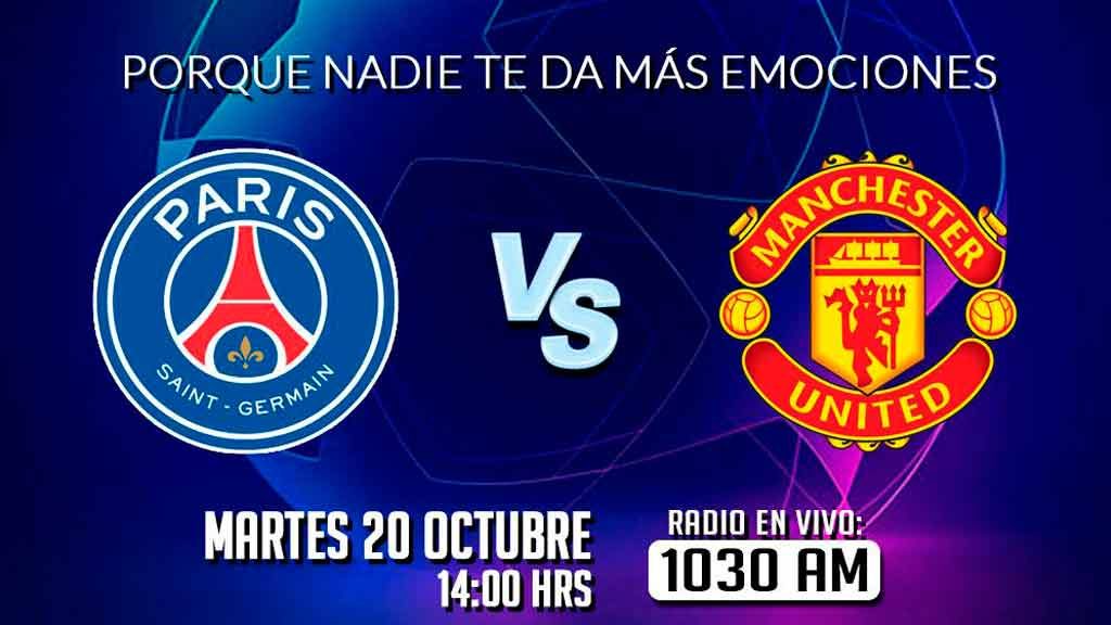 Escucha EN VIVO aquí el duelo entre PSG vs Manchester United