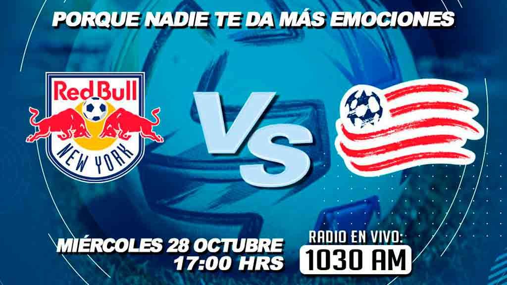 Escucha EN VIVO aquí el duelo New York Red Bulls vs New England Revolution