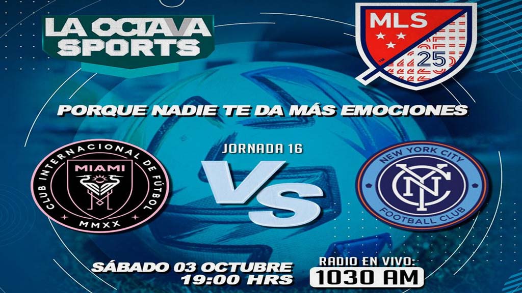 Escucha EN VIVO aquí el duelo entre Inter de Miami vs New York FC