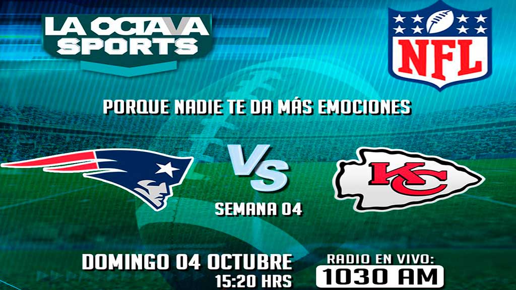 Escucha EN VIVO aquí el partido Patriots contra Chiefs