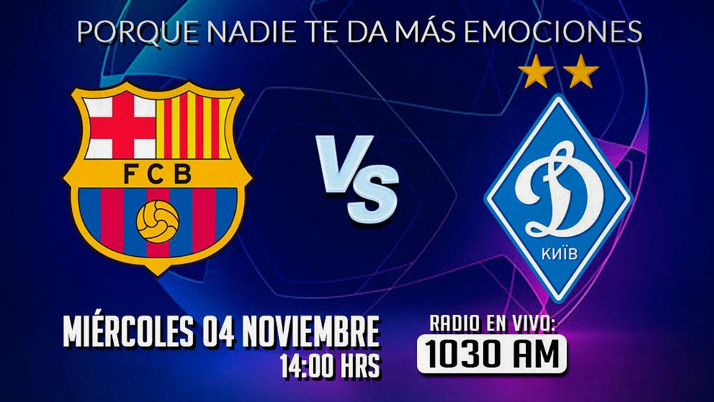 Escucha EN VIVO aquí el partido entre Barcelona vs Dínamo de Kiev