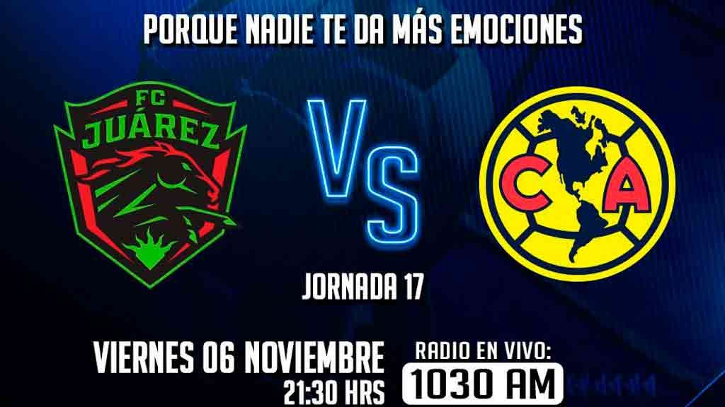 Escucha EN VIVO aquí el partido entre Bravos de Juárez y América
