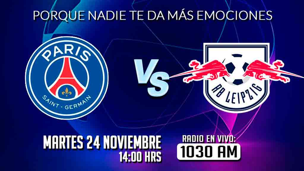 Escucha EN VIVO aquí el partido entre PSG y RB Leipzig