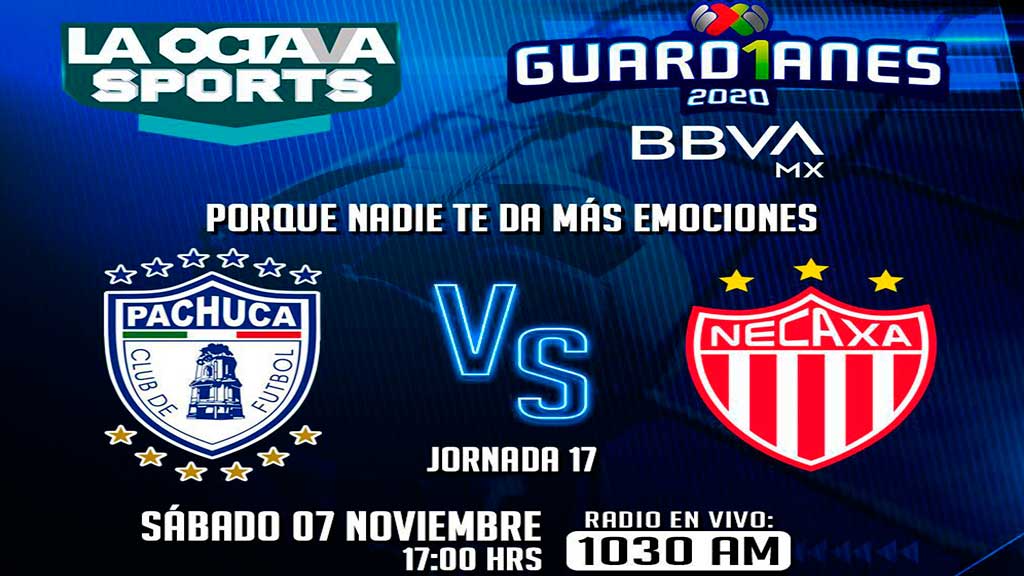 Escucha EN VIVO aquí el partido entre Pachuca y Necaxa