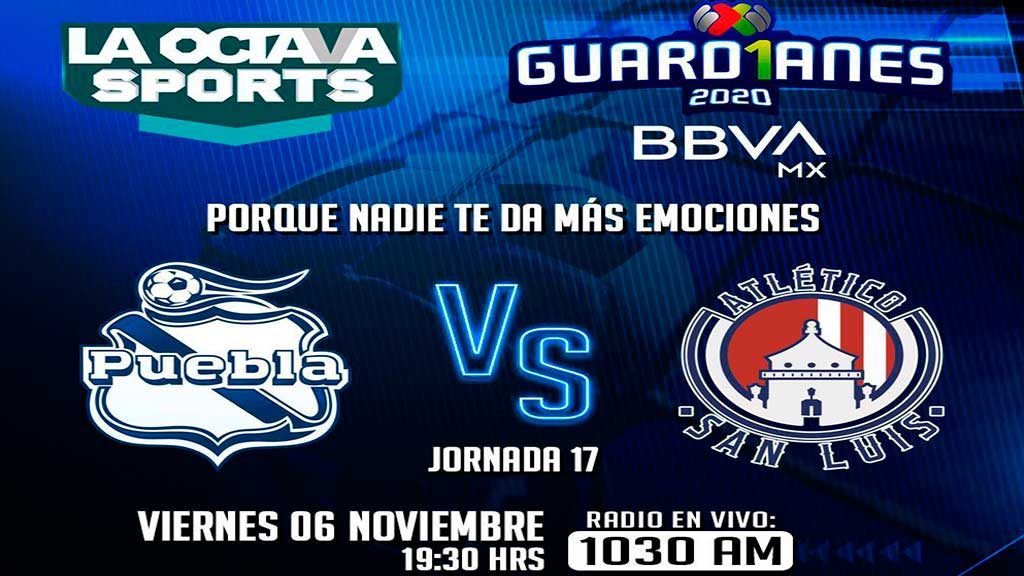 Escucha EN VIVO aquí el partido entre Atlético de San Luis y Puebla