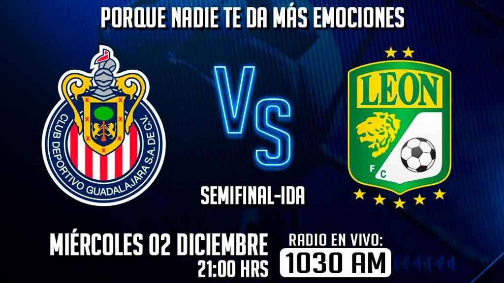 Escucha EN VIVO aquí el partido Chivas y León