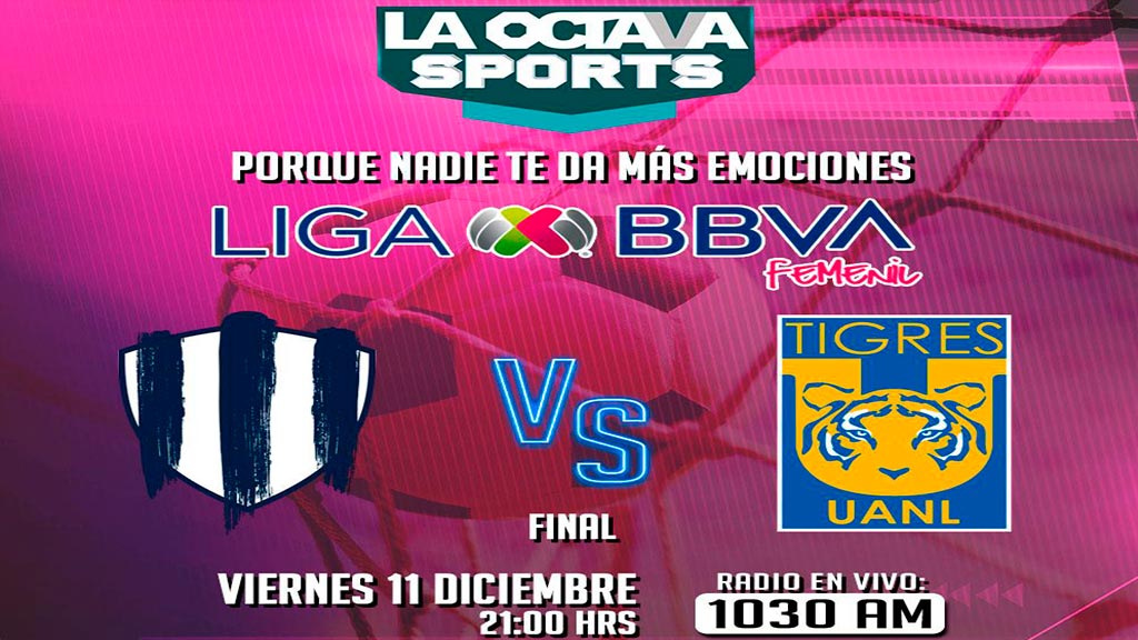 Escucha EN VIVO aquí el partido entre Rayadas y Tigres