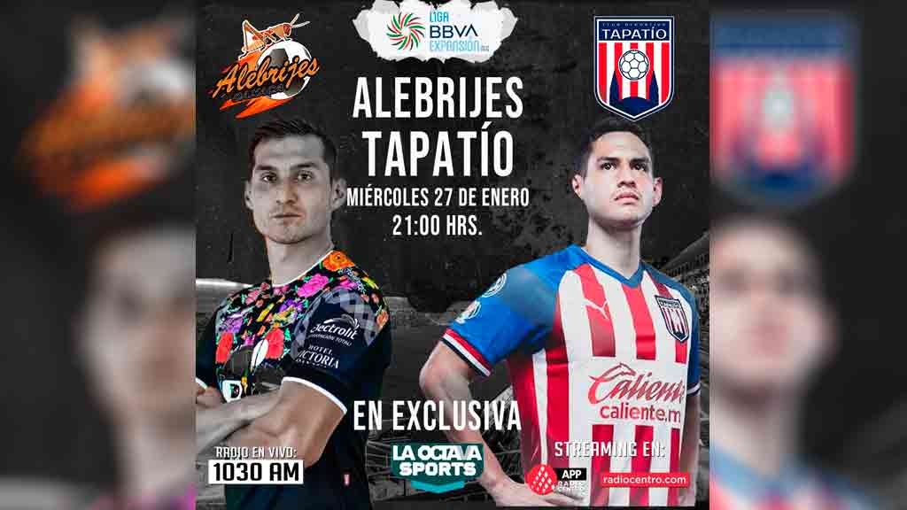 Escucha EN VIVO aquí el duelo entre Alebrijes y Tapatío