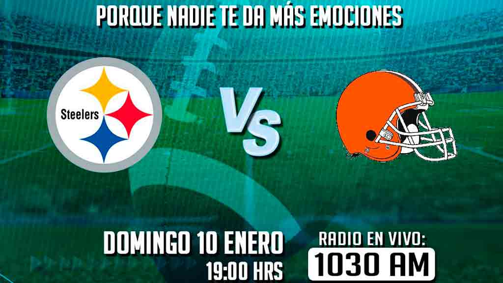 Escucha EN VIVO aquí el duelo entre Steelers y Browns