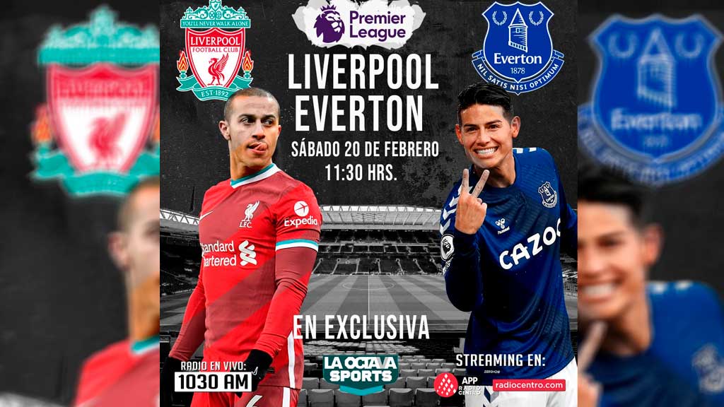 Escucha EN VIVO AQUÍ el duelo entre Liverpool y Everton