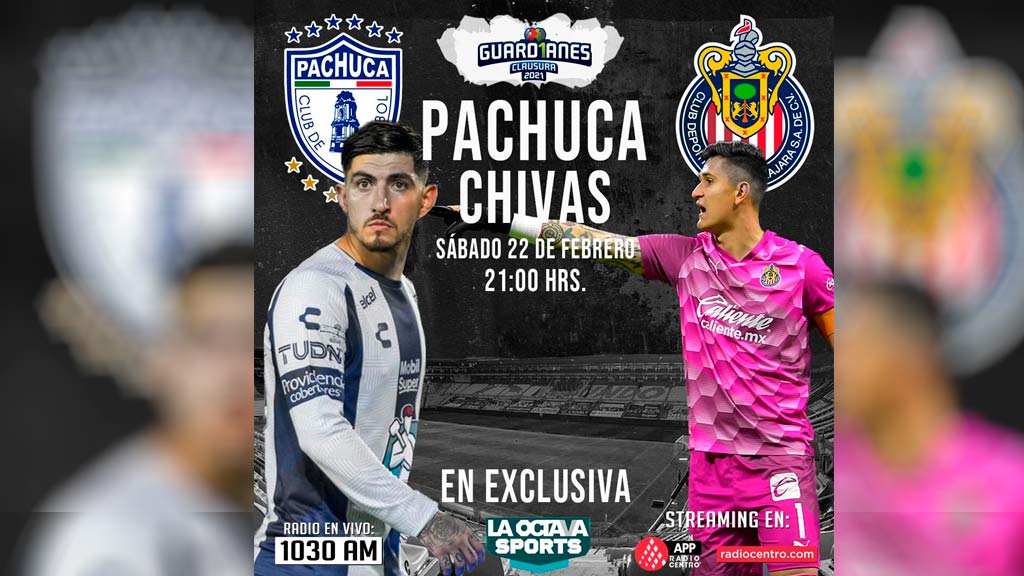 Escucha EN VIVO aquí el duelo Pachuca vs Chivas