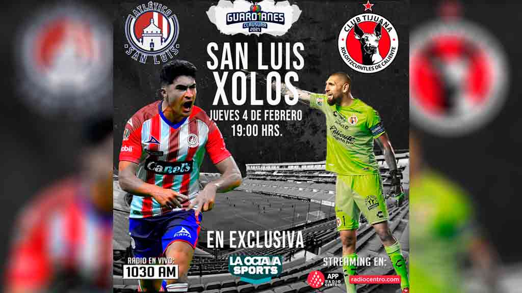 Escucha EN VIVO aquí el partido entre Atlético San Luis y Tijuana