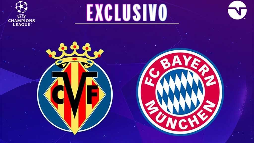 Villarreal vs Bayern Múnich: Horario para México, canal de transmisión, cómo y dónde ver; partido ida de cuartos en Champions