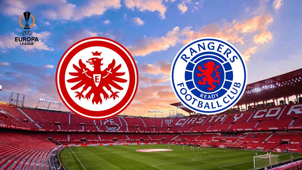 Eintracht Frankfurt vs Rangers: Horario, canal de transmisión, cómo y dónde ver la Final de Europa League 2021-22