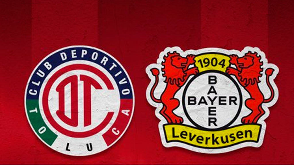 Toluca vs Bayer Leverkusen: Horario, canal de transmisión, cómo y dónde ver el partido amistoso de hoy martes 17 de mayo de 2022