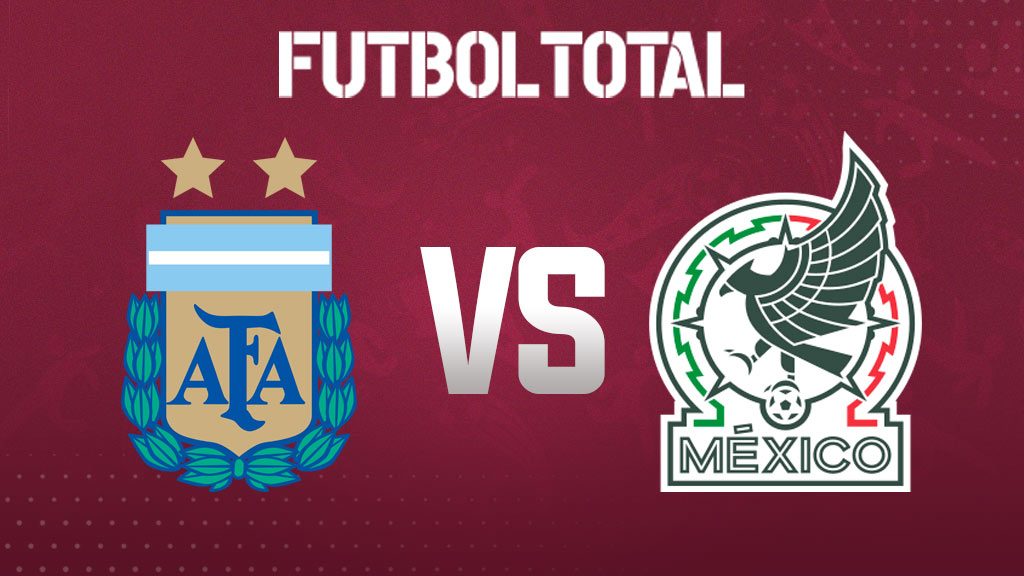 México vs Argentina: Horario, canal de transmisión, cómo y dónde ver el partido del Grupo C del Mundial Qatar 2022