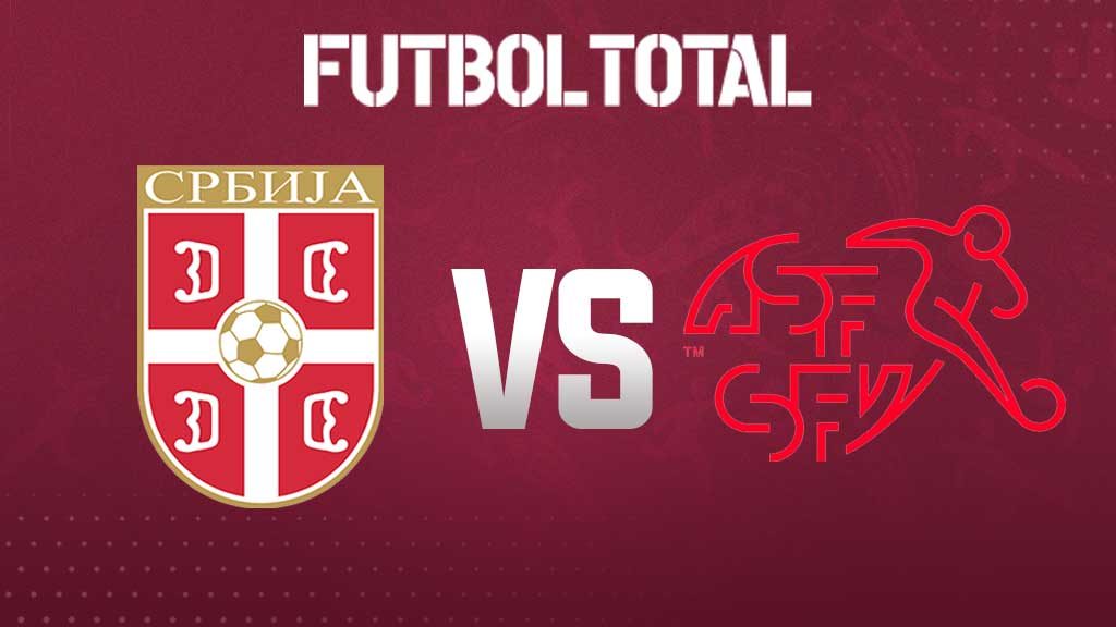 Serbia vs Suiza: Horario, canal de transmisión, cómo y dónde ver el partido del Grupo G del Mundial Qatar 2022