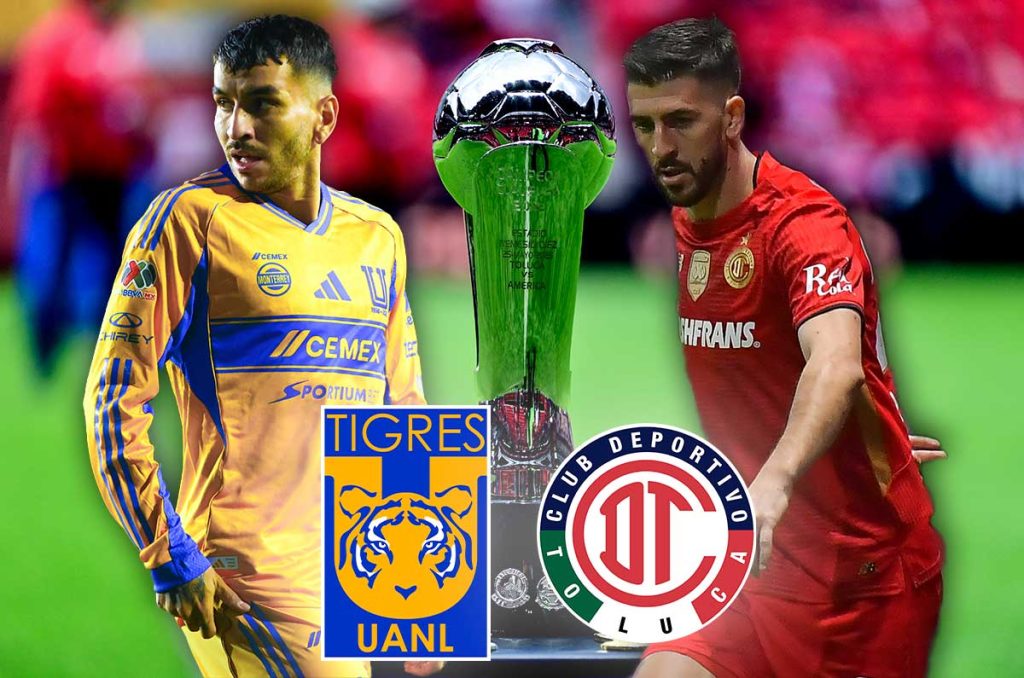 Tigres vs Toluca: Fecha y hora de LA GRAN FINAL de la Liga MX