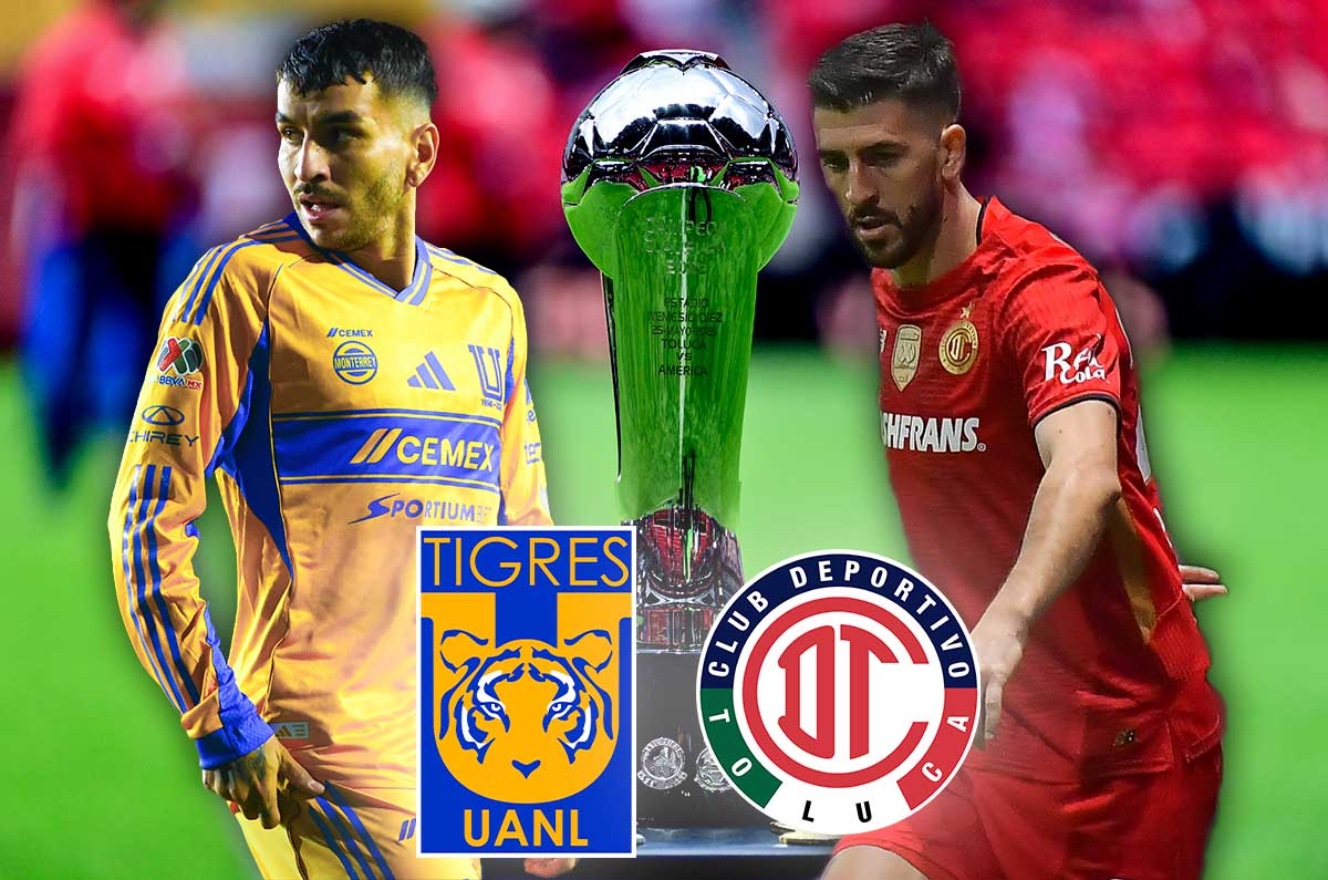 Tigres vs Toluca: Fecha y hora de LA GRAN FINAL de la Liga MX