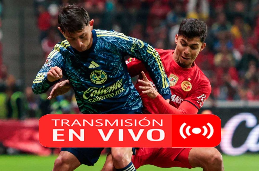 EN VIVO HOY América vs Toluca por la Jornada 15 del Clausura 2026