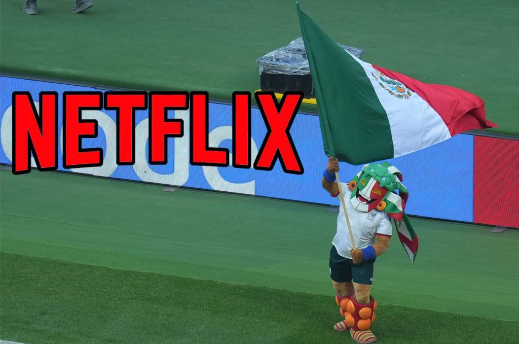 ¡Selección Mexicana será transmitida por Netflix!