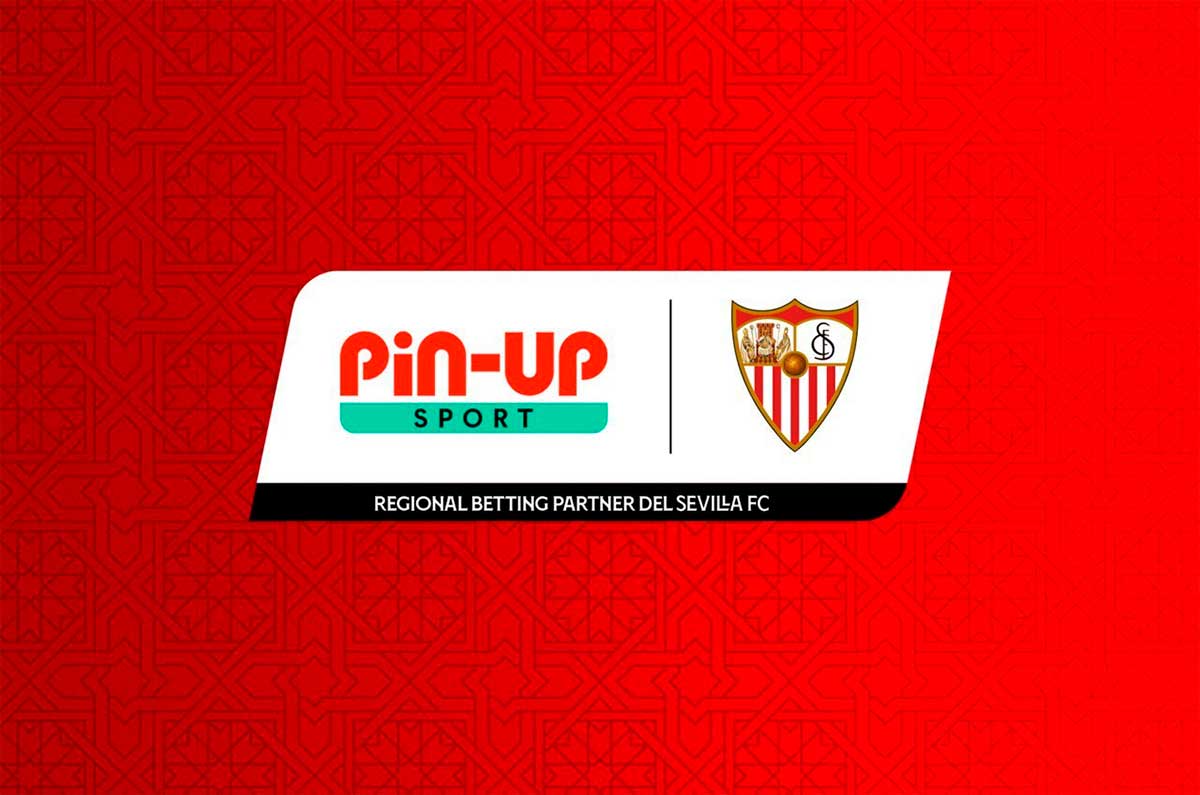 PIN-UP y el Sevilla FC se asocian para expandir su presencia en Latinoamérica